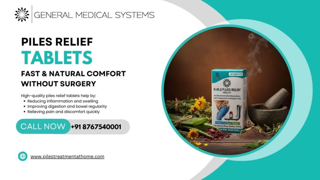 Piles Relief Tablets Fast & Natural Comfort Without Surgery