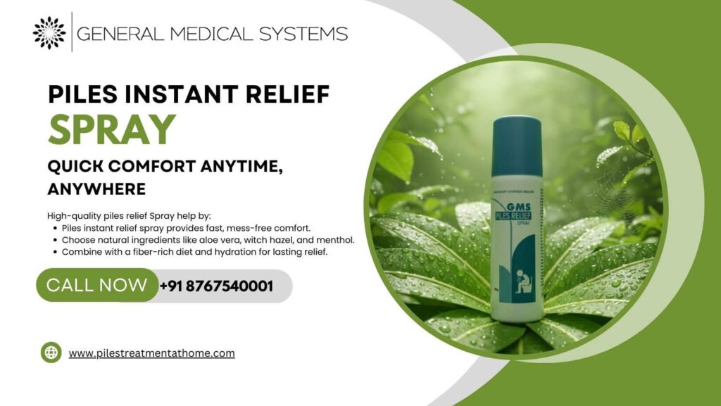 Piles Instant Relief Spray: Quick Comfort Anytime, Anywhere
